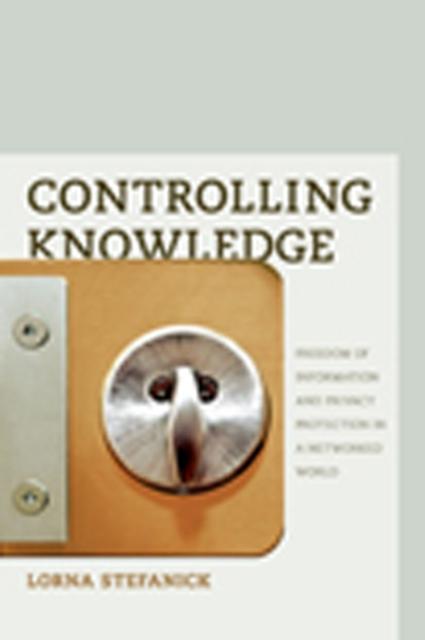Controlling Knowledge by Lorna Stefanick Paperback Book