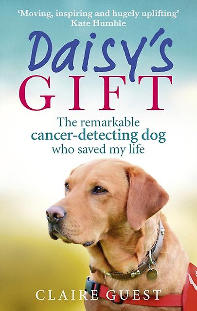 Daisys Gift - Claire Guest - Memoirs - Ebury Publishing - Paperback