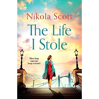 The Life I Stole - Nikola Scott