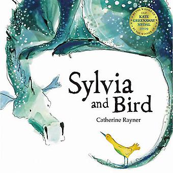 Sylvia And Bird - Catherine Rayner