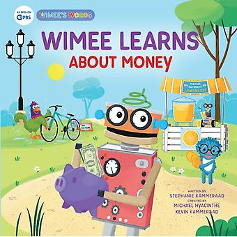 Wimee Learns About Money - Stephanie Kammeraad