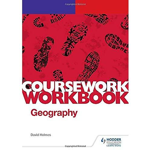AQA A-level Geography Cours Workbook: Component 3: Geography fieldwork investigation (non-examen assessment)