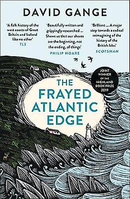 The Frayed Atlantic Edge