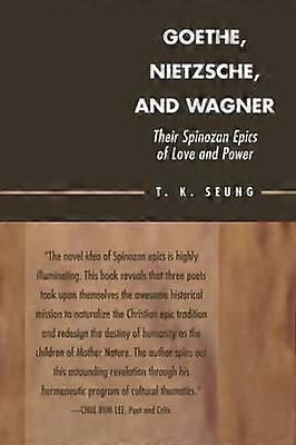Goethe Nietzsche and Wagner