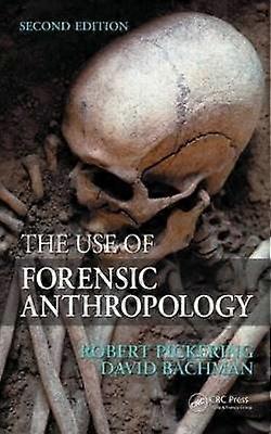 The Use of Forensic Anthropology