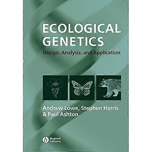 Ecological Genetics: Design, Analysis and Application