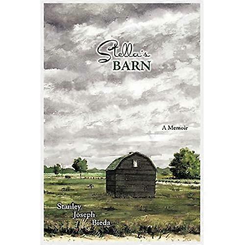 Stella's Barn: a Memoir