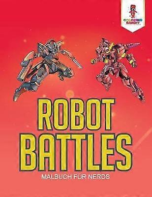 Robot Battles Malbuch fr Nerds