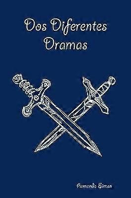 Dos Diferentes Dramas