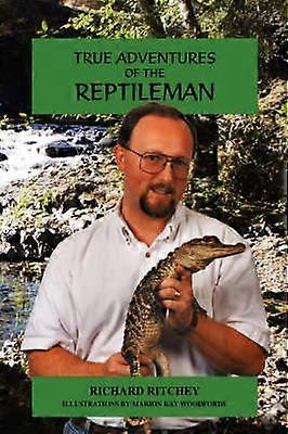 True Adventures of the Reptileman