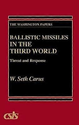 Ballistic Missiles in the Third World