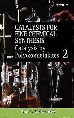 Catalyse par polyoxométalates Volume 2