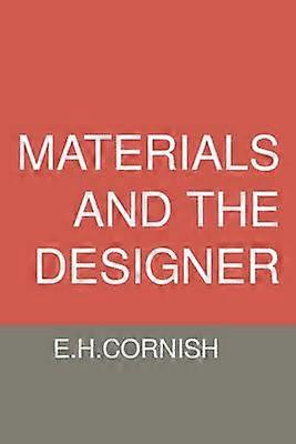 Materials And The Designer - E. H. Cornish - Paperback - en Book