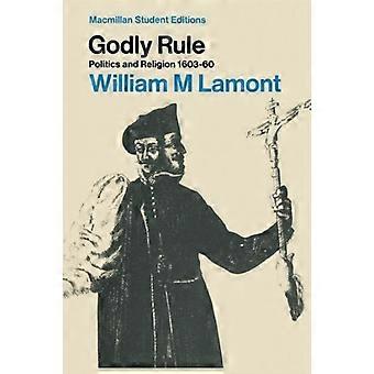 Godly Rule Politics And Religion 1603-60 - William Lamont - Paperback - en Book