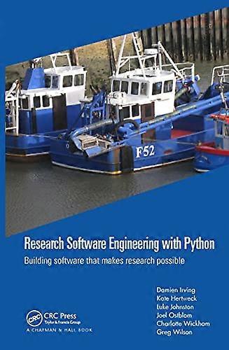 Research Software Engineering with Python: Building software that makes research possible