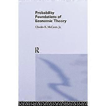 Probability Foundations of Economic Theory