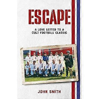 Escape A Love Letter to a Cult Football Classic