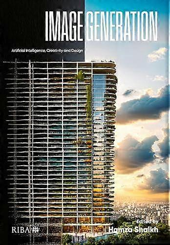 Image Generation - RIBA Publishing - Paperback - English Book - Architectural structure and design
