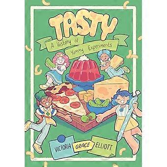 Tasty: A History of Yummy Experiments (en grafisk roman)