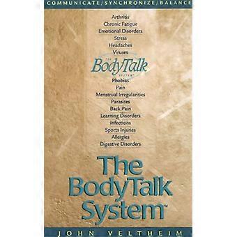 Het Body Talk System: De ontbrekende schakel naar optimale gezondheid
