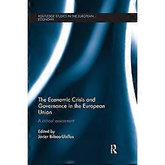 Talouskriisi ja hallintotapa Euroopan unionissa: kriittinen arviointi (Routledge Studies in the European Economy)