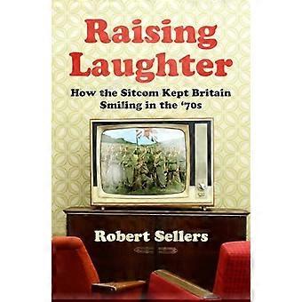 Raising Laughter: How the Sitcom Kept Britain Smiling in the '70s