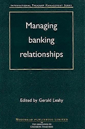 Managing Banking Relationships