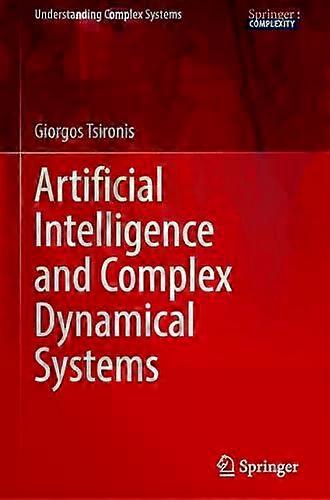 Artificial Intelligence And Complex Dynamical Systems - Giorgos Tsironis