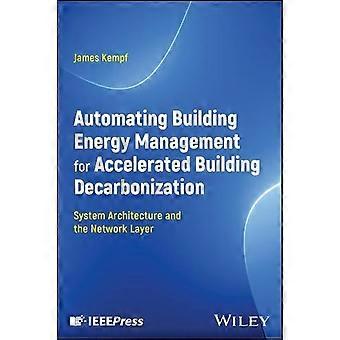 Automating Building Energy Management For Accelerated Building Decarbonization S - James Kempf - Hardcover - en Book
