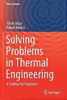 Solving Problems In Thermal Engineering A Toolbox For Engineers - Viktor Jzsa - Paperback - en Book
