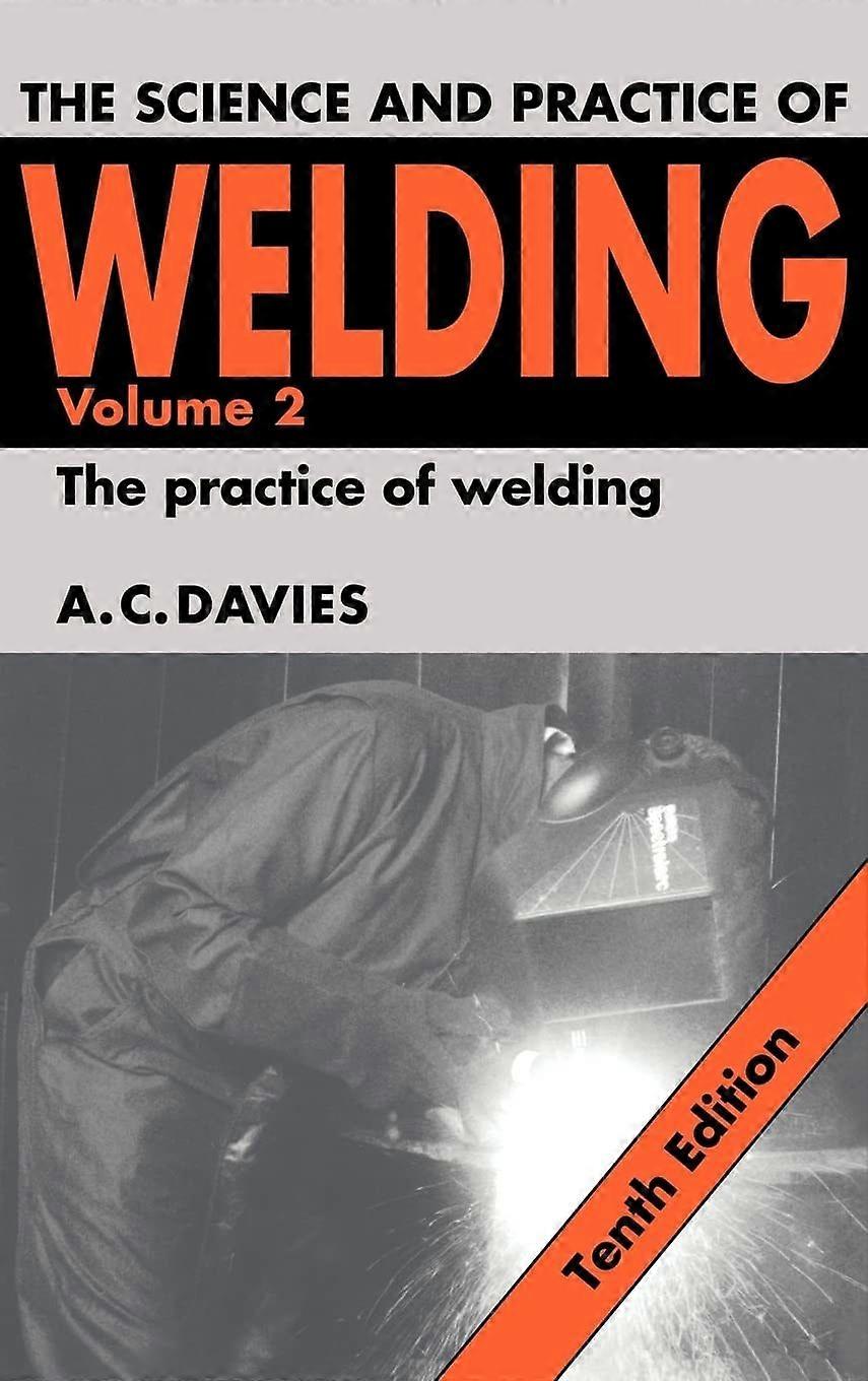 The science and practice of welding