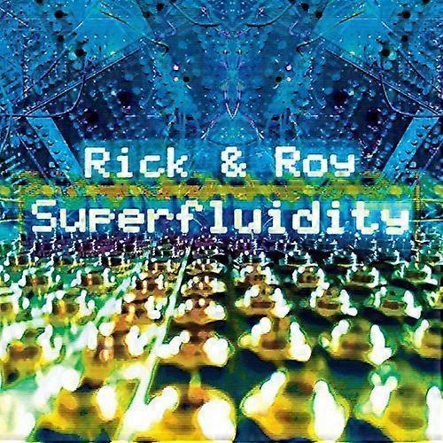 Rick & Roy - Superfluidity [CD]