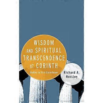 Sabedoria e Transcendência Espiritual em Corinto - Richard A. Horsley - Capa dura - livro em inglês