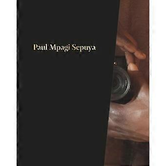 Paul Mpagi Sepuya - Aperture-IPS - Paperback - en Book