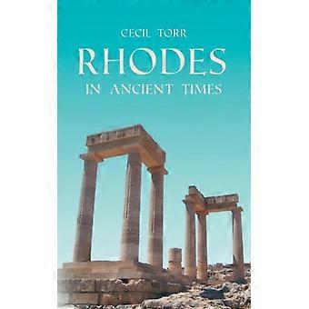 Rhodes In Ancient Times - Cecil Torr - Paperback - English Book - History