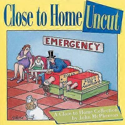 Close to Home Uncut