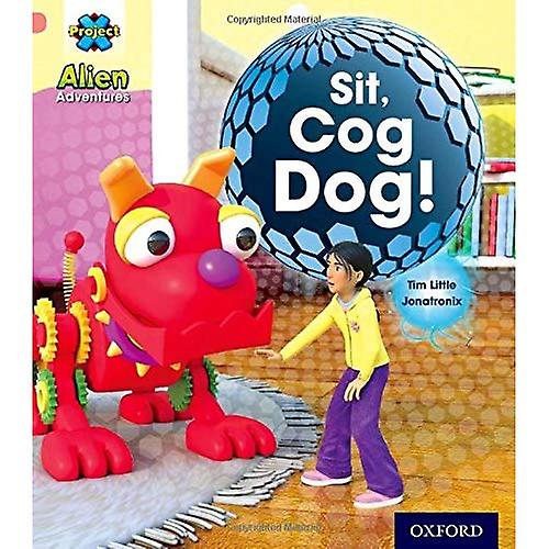 Project X: Alien Adventures: Pink: Cog Dog!