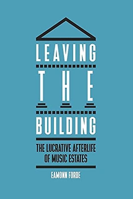 Leaving The Building by Eamonn Forde Hardback Book