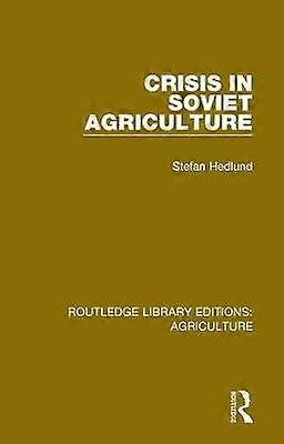 Crisis in Soviet Agriculture