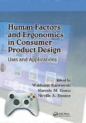 Human Factors and Ergonomics in Consumer Product Design