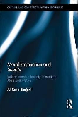Moral Rationalism and Shari'a