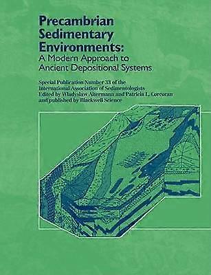 Precambrian Sedimentary Environments