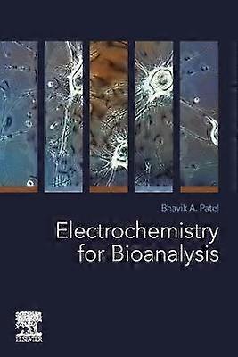 Electrochemistry for Bioanalysis