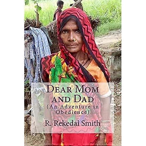 Dear Mom and Dad: An Adventure in Obedience