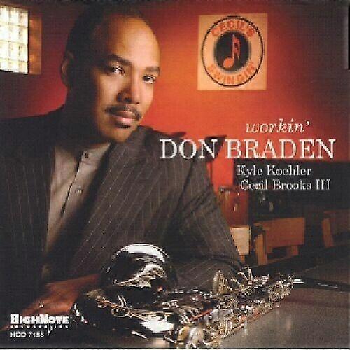 ドン・ブレイデン Workin039 CD (2006)