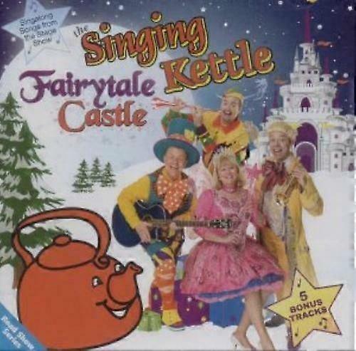 The Singing Kettle Fairytale Castle CD