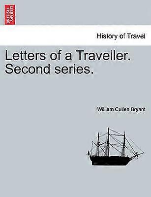 Letters of a Traveller Second series