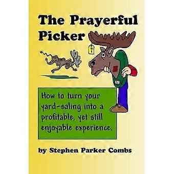 The Prayerful Picker