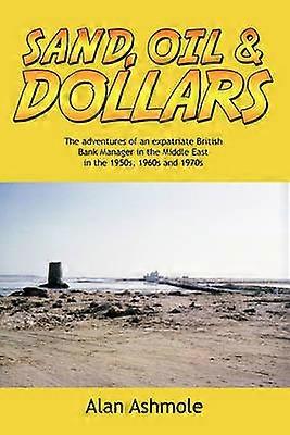 Sand Oil & Dollars