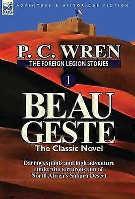 Histoires de la Légion étrangère 1